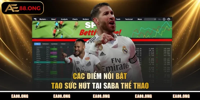 Các điểm nổi bật tạo sức hút tại SABA thể thao của EA88