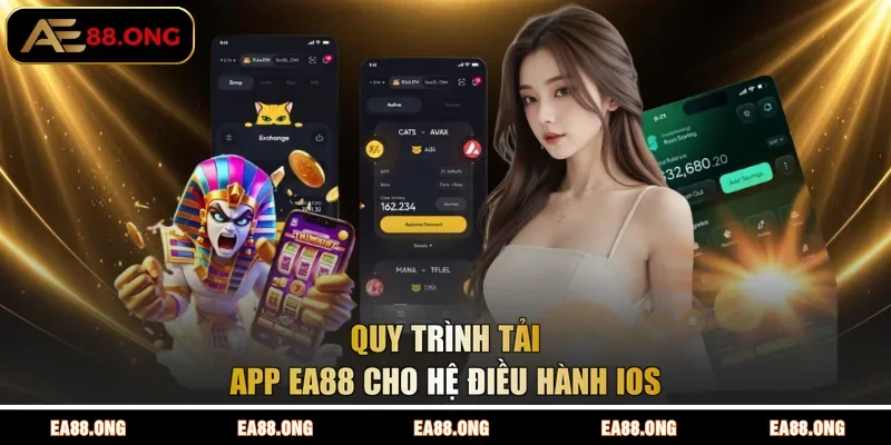 Quy trình tải app EA88 cho hệ điều hành iOS